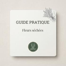 guide d'entretien et inspiration pour Fleur séchée pour composer un bouquet naturel